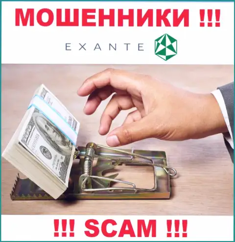 EXANTE это МОШЕННИКИ ! Хитростью выдуривают кровные у биржевых игроков