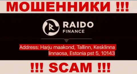 RaidoFinance - это обычный лохотрон, официальный адрес конторы - фейковый