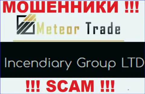 Incendiary Group LTD - компания, управляющая интернет-мошенниками Meteor Trade