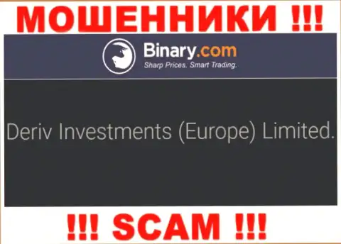 Дерив Инвестментс (Европа) Лтд - это контора, которая является юр. лицом Binary