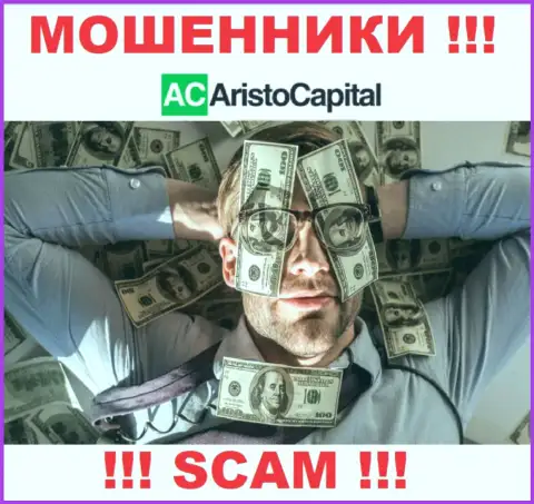 По той причине, что у AristoCapital нет регулятора, работа данных шулеров противоправна