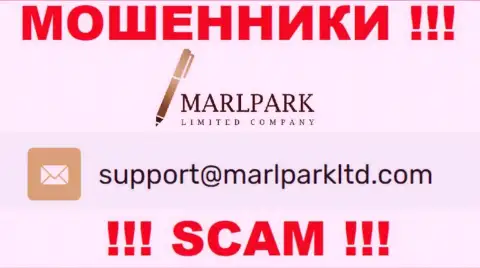 Е-мейл для обратной связи с internet мошенниками MarlparkLtd Com